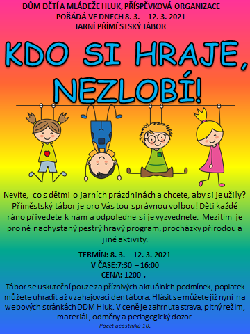 Jarní příměstský tábor - KDO SI HRAJE, NEZLOBÍ!