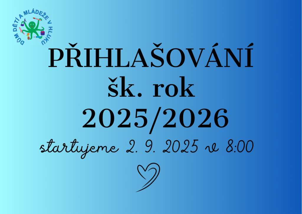PŘIHLAŠOVÁNÍ DO KROUŽKŮ