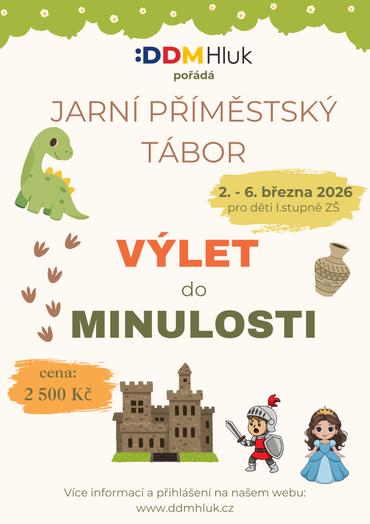 Jarní příměstský tábor - Výlet do minulosti